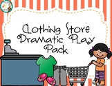 Clothing Store Dramatic Play