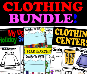 Preview of Clothing Unit Bundle! Clothing Themed Math, Science, Literacy & MORE Centers!