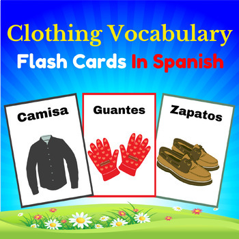 Clothing Vocabulary flashcards in Spanish. Printable Posters. Back to ...