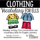 Clothing: Vocabulary for ELL - Newcomer - English Learners