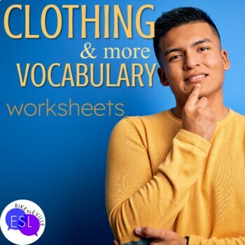 Preview of Clothing Vocabulary WORKSHEETS for Adult ESL