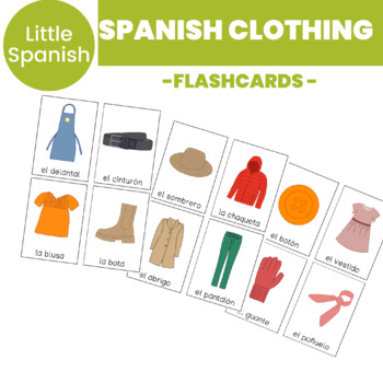 Clothing common words in Spanish - Flashcards by LittleSpanish | TPT