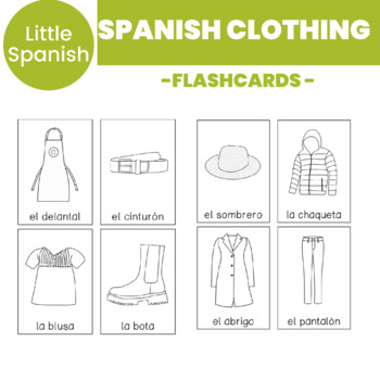 Clothing common words in Spanish - Flashcards by LittleSpanish | TPT