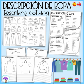 Clothing study creative curriculum- descriptive writing- Clothes La ropa  Spanish