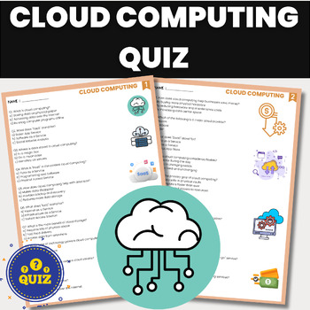 Preview of Cloud Computing Quiz | IT Cloud Asessment |  Tehnology and Digital Literacy