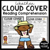 Cloud Cover Informational Text Reading Comprehension Scien