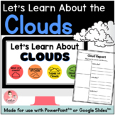 Cloud Science Unit with Digital Slideshow and Printable Ac