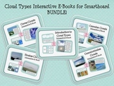 Cloud Types Interactive E-Books and Games for Smartboard BUNDLE!