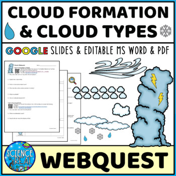 Clouds Webquest - Cloud Types and Formation Webquest by Science Is Real