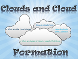 Clouds and Cloud Formation (Powerpoint, Notebook Activity)