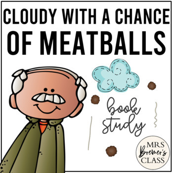 Preview of Cloudy With a Chance of Meatballs | Book Study Activities and Class Book