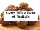 Cloudy With a Chance of Meatballs- Cause & Effect worksheet