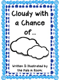 Cloudy with a Chance of… Class Book