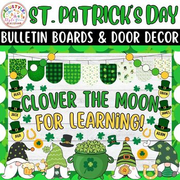 Preview of Clover the Moon for Learning: St. Patrick's Day Bulletin Boards & Door Decor Kit