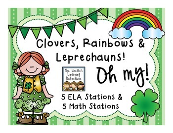 Preview of Clovers, Rainbows & Leprechauns! Oh My! {10 ELA and Math Stations}