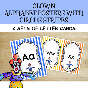 Preview of Clown Alphabet Posters With Circus Stripes (Uppercase and Lowercase Letters)