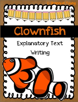 Preview of Clownfish Explanatory Text Writing