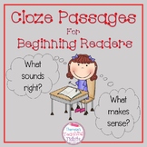 Cloze Passages for Beginning Readers