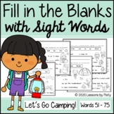 Fill in the Blanks with Sight Words | Camping Theme