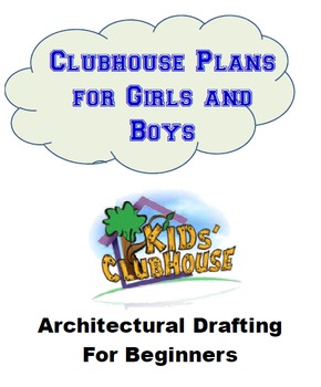 Preview of Clubhouse, Beginning Architectural Drafting:Distance Learning