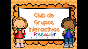 Aprender acerca 62+ imagen club de grupos interactivos preescolar