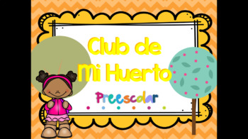 Club de Mi Huerto by Preschool In Spanish | TPT