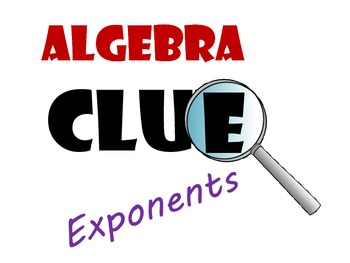 Preview of Clue : Exponents and Exponential Functions Review Game