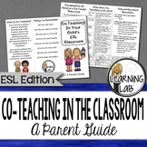 ESL:  Co-Teaching In The ESL Classroom:  A Parent Guide
