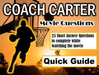 Preview of Coach Carter (2005) - 25 Movie Questions with Answer Key (Quick Guide)