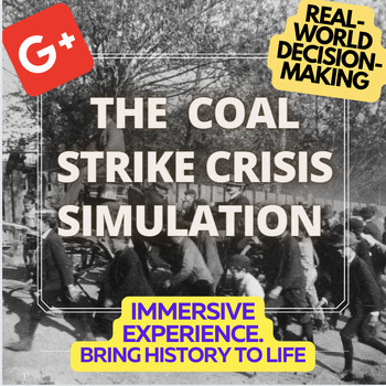 Preview of Coal Strike Crisis of 1902 Simulation