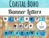 Coastal Boho Classroom Decor: EDITABLE BANNER