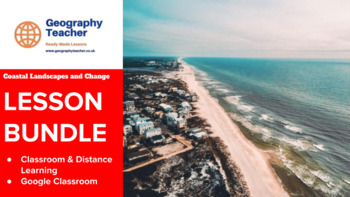 Preview of Coastal Landscapes and Change: 18-Lesson Bundle (Superb Value!)