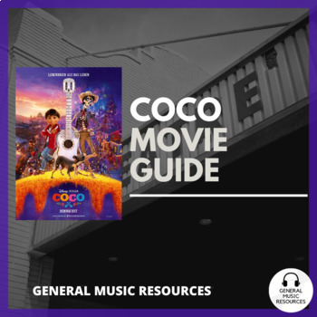 Preview of Coco: Exploring Culture Through the Eyes of a Young Musician - MOVIE GUIDE