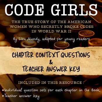 Preview of Code Girls (YRE) Chapter Questions & Answers - Secret WWII Codebreakers