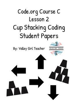 Preview of Code.org Course C Lesson 2 Cup Stacking Coding Student Papers