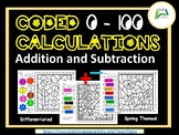 Addition and Subtraction 0 -100 Colour by Code