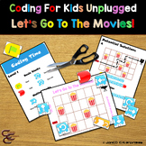 Coding For Kids Unplugged: Let's Go To The Movies!