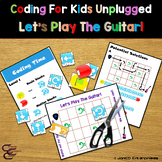 Coding For Kids Unplugged: Let's Play The Guitar!