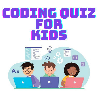 Preview of Coding Quiz for Kindergarten, Kids & Toddlers | Trivia Games Online