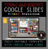 Coding Robotics Google Slides Virtual Bitmoji STEM Classro