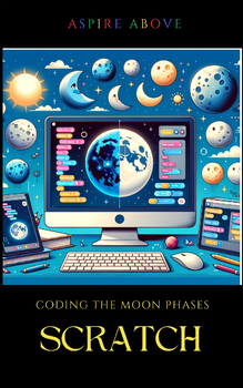 Preview of Coding the Moon Phases! (With SCRATCH!)