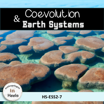 Preview of Coevolution and Earth Systems | HS-ESS2-7