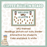 Coffee Bulletin Board- We Love UFLI/Reading a Latte- Phoni