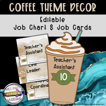 Preview of Coffee Theme Music Classroom Decor: Editable Coffee Theme Job Chart & Job Cards