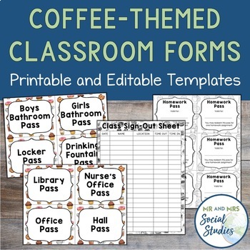 Preview of Coffee Shop Classroom Forms | Hall Passes, Class Sign Out, + Homework Pass