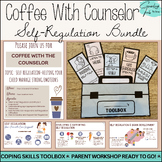 Coffee With Counselor Parent Workshop: Self-Regulation Bundle
