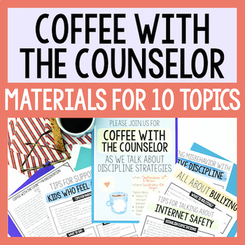 Preview of Coffee With The Counselor: Parent Workshop Materials For School Counseling & SEL