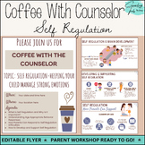 Coffee With The Counselor Parent Workshop: Self-Regulation