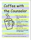 Coffee With The Counselor Poster/Flyer
