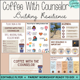 Coffee with the Counselor Parent Workshop: BUILDING RESILIENCE